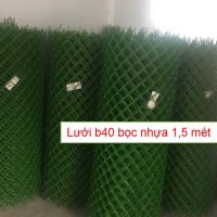 lưới b40 bọc nhựa khổ 1,5 mét